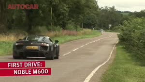 Exclusive: Noble M600 driven by autocar.co.uk