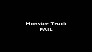 Monster Truck FAIL